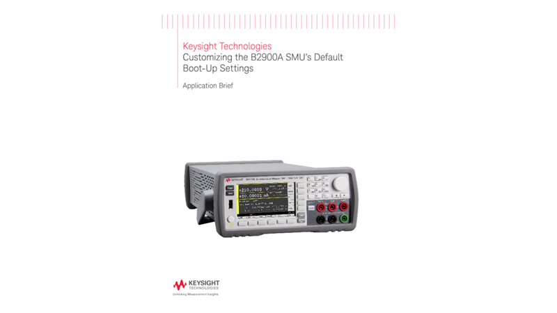 Customizing the B2900A SMU’s Default Boot-Up Settings